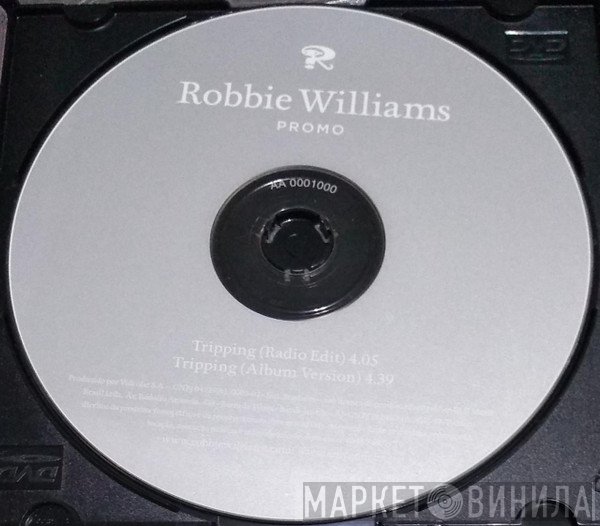 Robbie Williams  - Tripping
