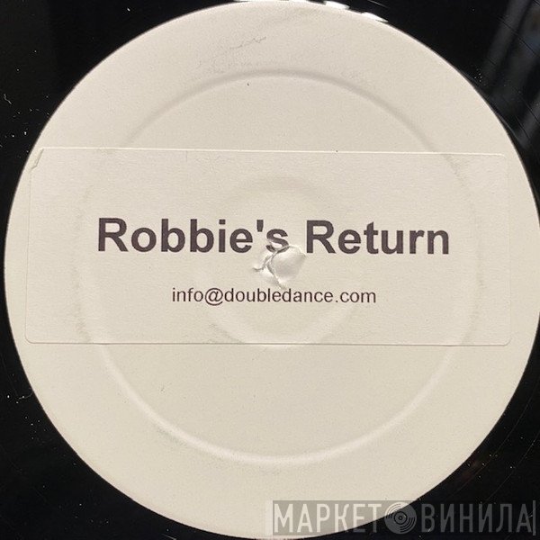  - Robbie's Return