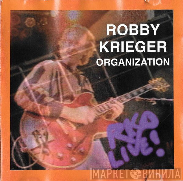 Robby Krieger Organization  - R.K.O. Live