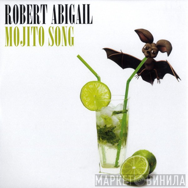 Robert Abigail  - Mojito Song