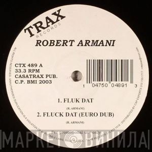 Robert Armani  - Fluk Dat