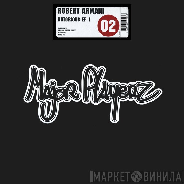 Robert Armani  - Notorious EP 1