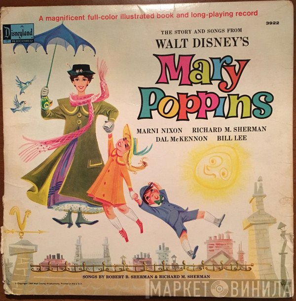 Robert B. Sherman, Richard M. Sherman, Marni Nixon, Dal McKennon, Bill Lee  - The Story And Songs From Walt Disney's Mary Poppins
