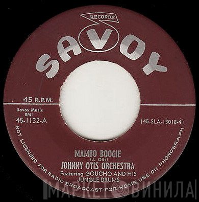 Robert Banks, Johnny Otis And His Orchestra, Goucho and His Jungle Drums, The Waileros - Mambo Boogie / Mambo Blues