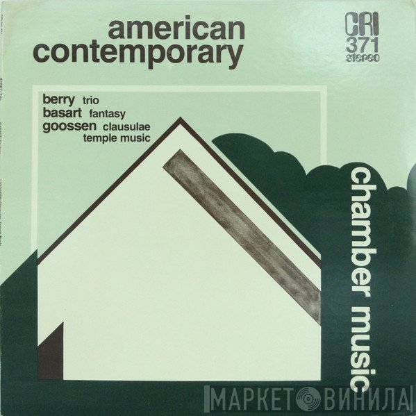 Robert Basarte, Frederic Goossen, Wallace Berry - Chamber Music