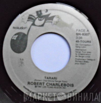 Robert Charlebois  - Tarari