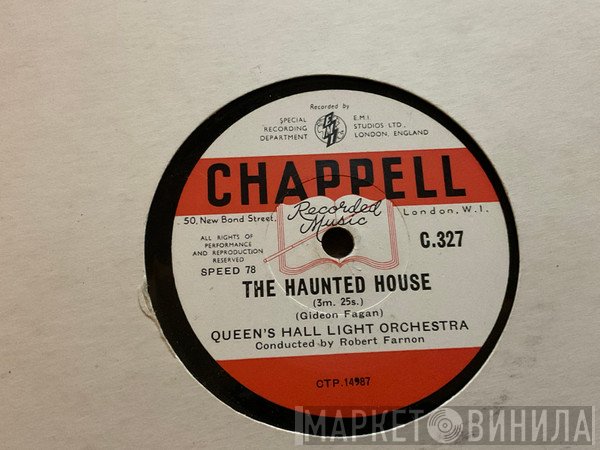 Robert Farnon, The Queen's Hall Light Orchestra - The Haunted House / Curtain Music 