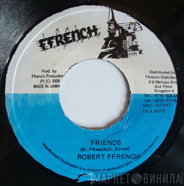 Robert Ffrench - Friends