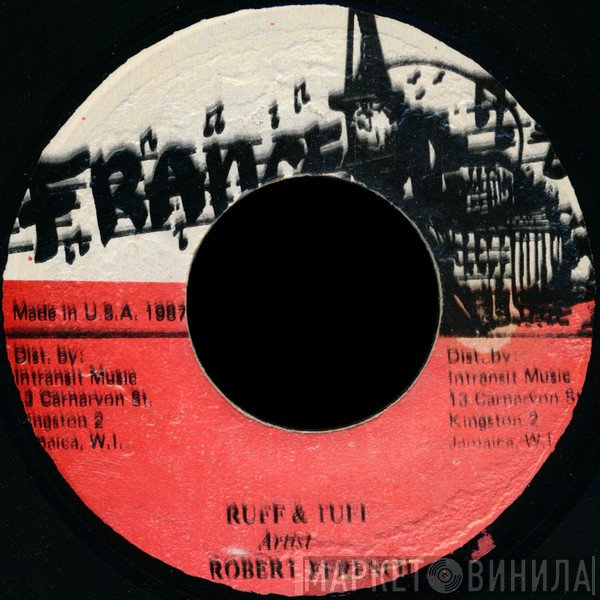 Robert Ffrench  - Ruff & Tuff
