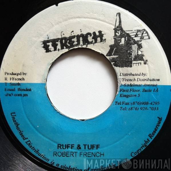 Robert Ffrench - Ruff Tuff