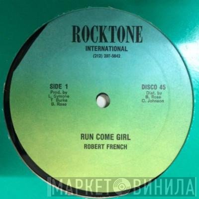 Robert Ffrench - Run Come Girl