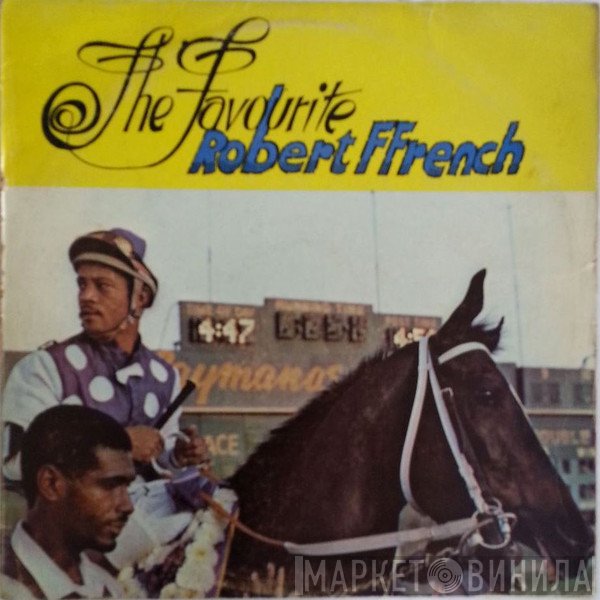 Robert Ffrench - The Favourite