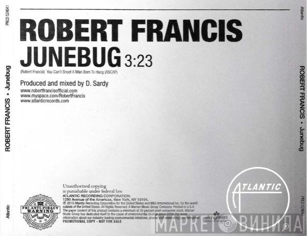 Robert Francis   - Junebug