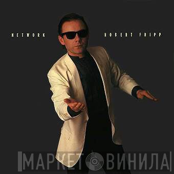 Robert Fripp  - Network