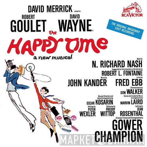 Robert Goulet, David Merrick , David Wayne  - The Happy Time