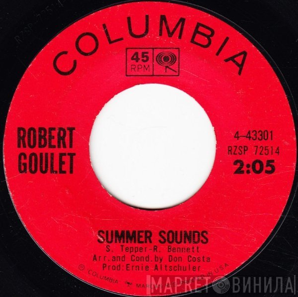 Robert Goulet - Summer Sounds / The More I See Of Mimi