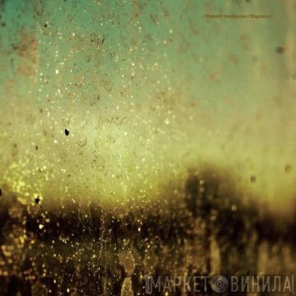 Robert Hampson  - Signaux