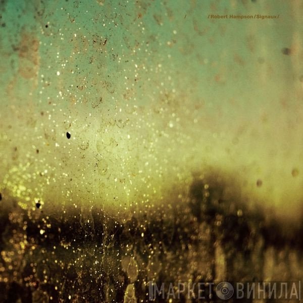 Robert Hampson  - Signaux