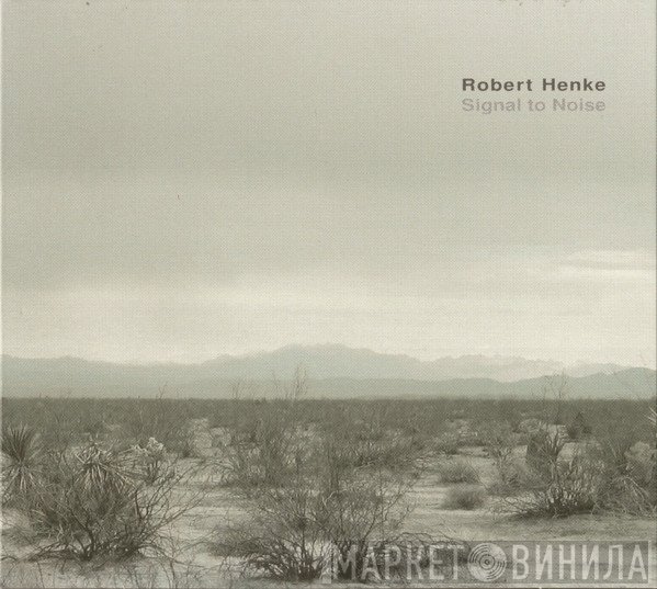 Robert Henke  - Signal To Noise