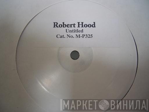 Robert Hood  - Addict