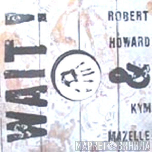 Robert Howard & Kym Mazelle  - Wait