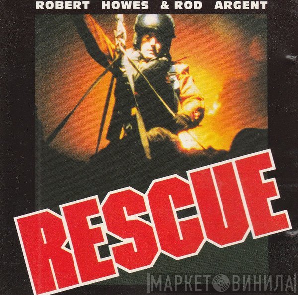 Robert Howes & Rod Argent  - Rescue