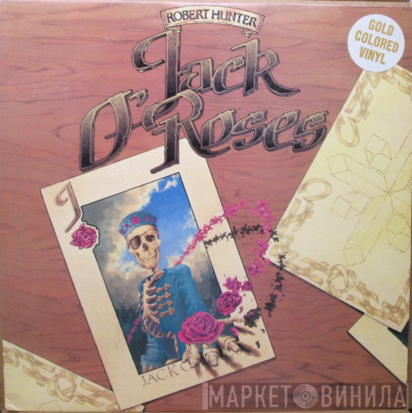 Robert Hunter  - Jack O' Roses