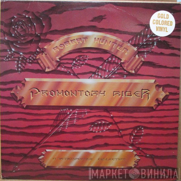 Robert Hunter  - Promontory Rider