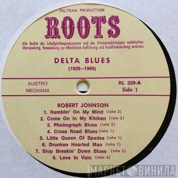 Robert Johnson, Charley Patton, Skip James, Son House  - Delta Blues