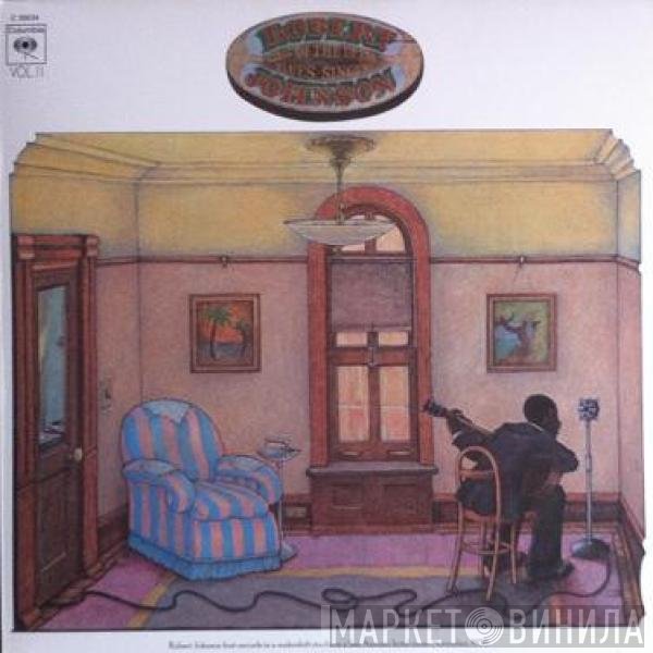 Robert Johnson - King Of The Delta Blues Singers Vol. II