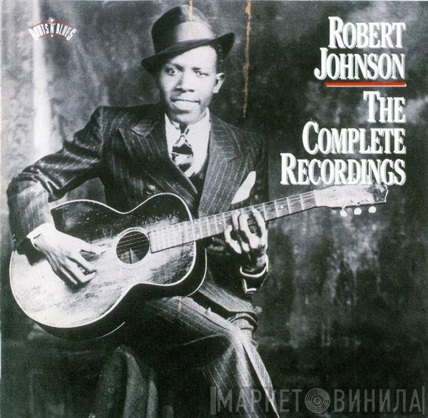 Robert Johnson - The Complete Recordings