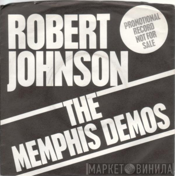 Robert Johnson  - The Memphis Demos