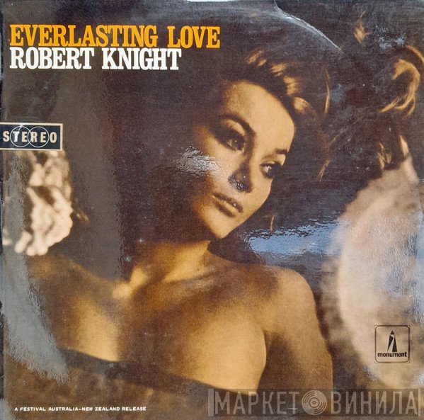 Robert Knight  - Everlasting Love
