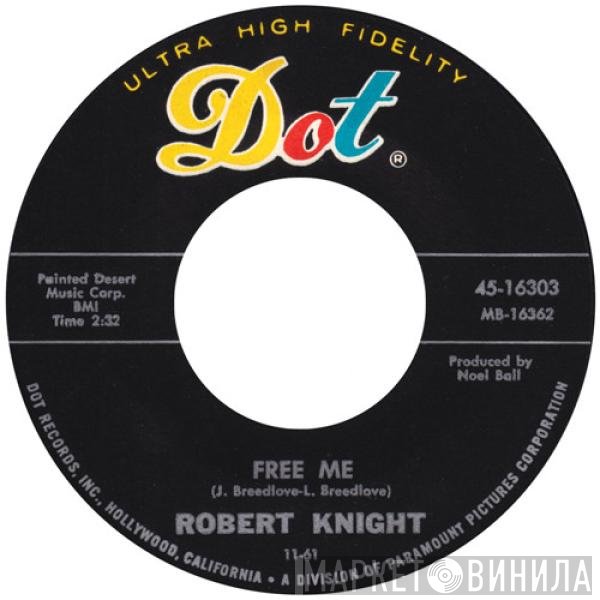 Robert Knight  - Free Me