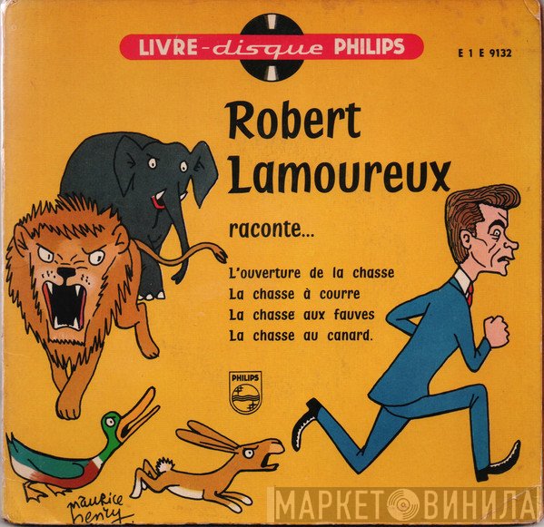 Robert Lamoureux  - Raconte ...