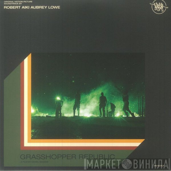 Robert Lowe  - Grasshopper Republic (Original Motion Picture Soundtrack)