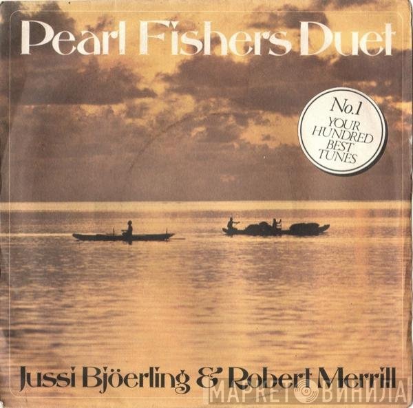 Robert Merrill, Jussi Björling - Pearl Fishers Duet
