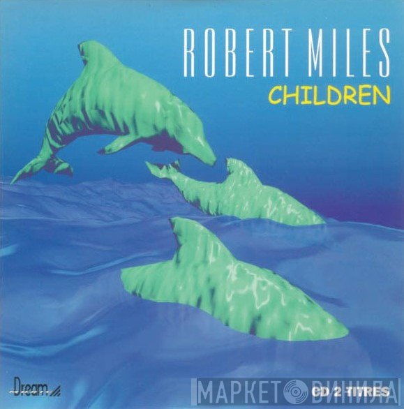 Robert Miles  - Children