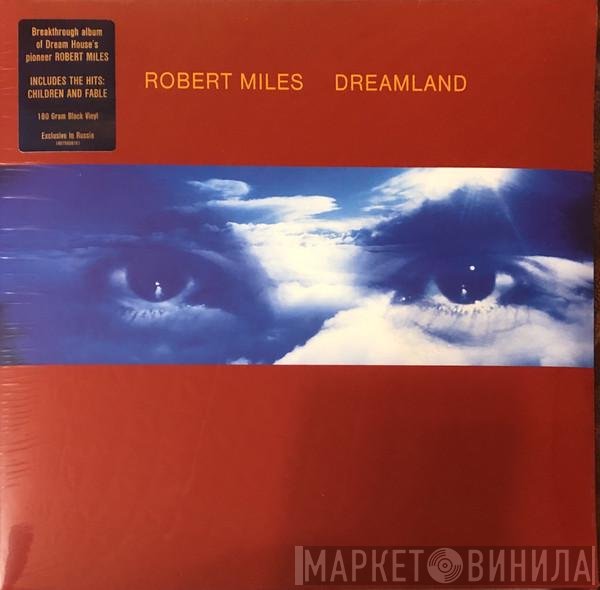Robert Miles - Dreamland