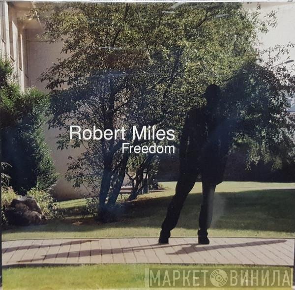 Robert Miles  - Freedom