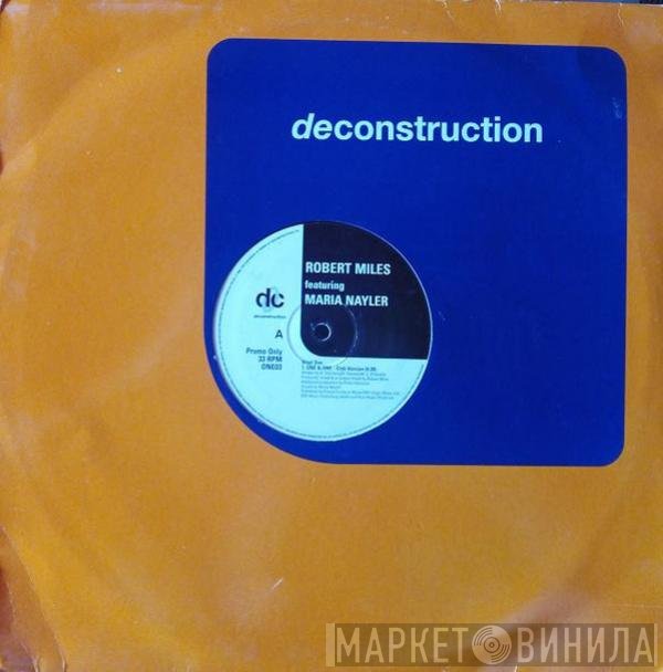 Robert Miles featuring Maria Nayler  - One & One