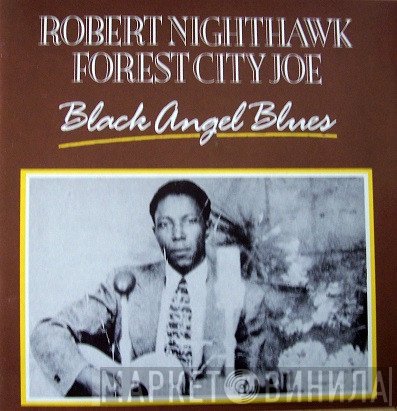 Robert Nighthawk, Forest City Joe - Black Angel Blues