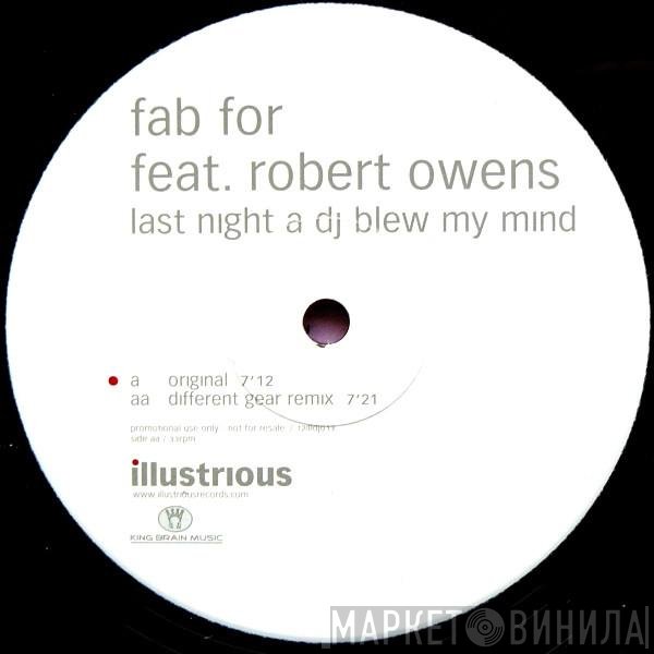 Robert Owens, Fab For - Last Night A DJ Blew My Mind
