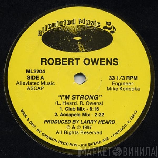Robert Owens  - I'm Strong