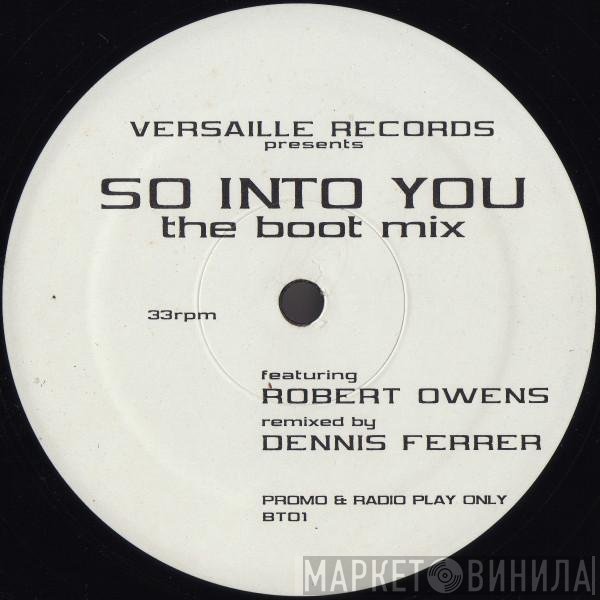 Robert Owens  - So Into You