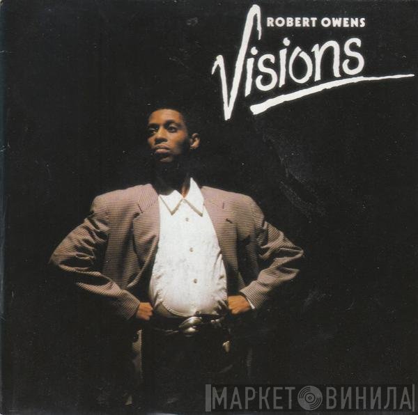 Robert Owens - Visions