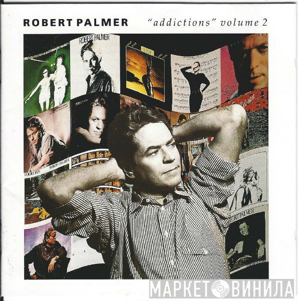 Robert Palmer - Addictions Volume 2