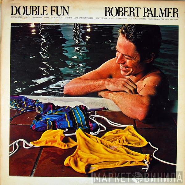 Robert Palmer  - Double Fun