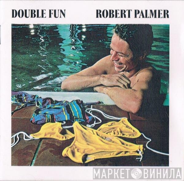 Robert Palmer - Double Fun