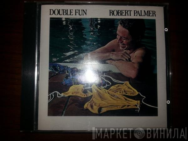 Robert Palmer  - Double Fun
